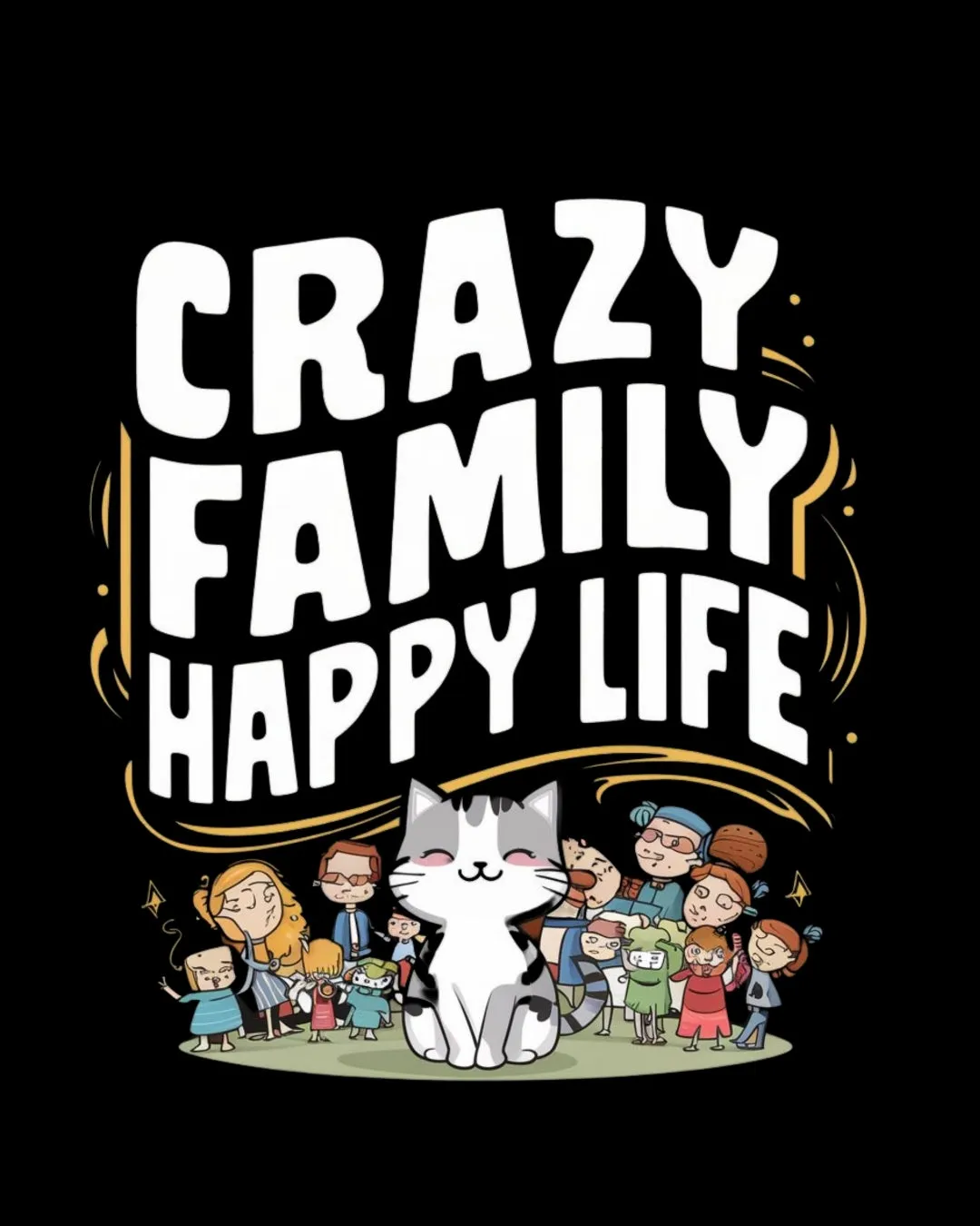 Crazy Family Happy Cotton T-Shirt
