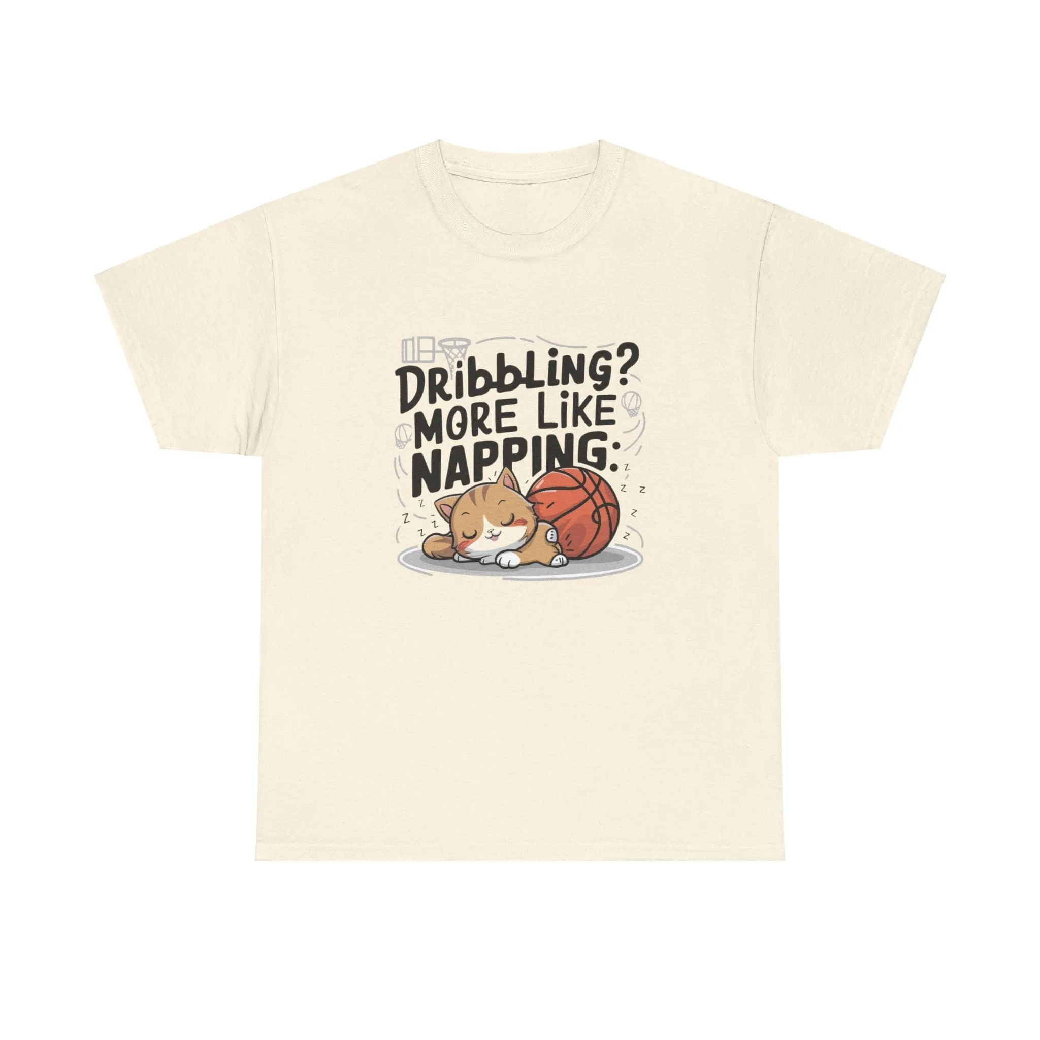 Dribble More Like Napping Basketball Tee